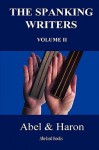 The Spanking Writers. Volume 2. - Simone Abel, Haron