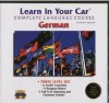 Learn in Your Car-German: 3 Level Set: Complete Language Course: Audio Cassettes and Listening Guides (Learn in Your Car Series - Includes Individual Levels 1, 2 and 3) - Henry N. Raymond