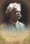 Mark Twain and Human Nature - Tom Quirk