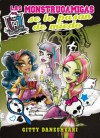 Monster High. Las monstruoamigas se lo pasan de miedo - Gitty Daneshvari