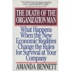 The Death of the Organization Man: With a New Introduction - Amanda Bennett