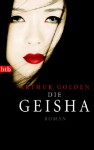 Die Geisha - Arthur Golden, Gisela Stege