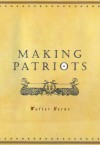 Making Patriots - Walter Berns