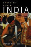 India: Emerging Power - Stephen Philip Cohen