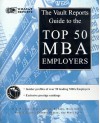 Top 50 MBA Employers: The Vault.com Guide to the Top 50 MBA Employers (Vault Reports) - H.S. Hamadeh, Marcy Lerner, Edward Shen