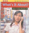 What's It About?: Information Around Us - Claire Throp