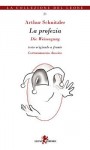 La profezia - Arthur Schnitzler, Alfio Squillaci