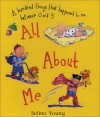 All About Me: A Hundred Things that Happened to Me Between 0 and 3 - Selina Young