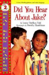 Did You Hear about Jake? - Louise Vitellaro Tidd