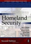 Introduction to Homeland Security - Jane Bullock, George Haddow, George D. Haddow, Damon P. Coppola