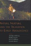 Nature, Nurture, and the Transition to Early Adolescence - Stephen A. Petrill, John C. DeFries