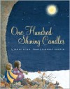 One Hundred Shining Candles - Janet Lunn, Lindsay Grater