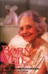 Born with a Veil: The Life of a Spiritual Mystic - Maya Perez, Jess Stern