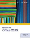 New Perspectives on Microsoft Office 2013, First Course - Ann Shaffer, Patrick Carey, June Jamrich Parsons, Dan Oja, Kathy T. Finnegan