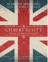 The Gilbert Scott Book of British Food - Marcus Wareing