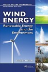 Wind Energy: Renewable Energy and the Environment - Vaughn Nelson