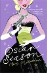 Oscar Season: A Novel - Mary McNamara