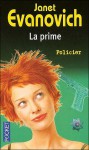 La Prime - Janet Evanovich, Philippe Loubat-Delranc