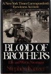 Blood of Brothers: Life and War in Nicaragua - Stephen Kinzer