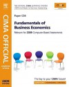 Cima Official Learning System Fundamentals Of Business Economics, Third Edition (Cima Certificate Level 2008) - Steve Adams, Paul Periton