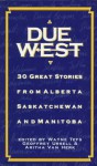 Due West - Geoffrey Ursell, Wayne Tefs