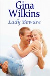 Lady Beware - Gina Wilkins