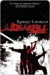 Deadfall (A John Hutchinson Novel) - Robert Liparulo