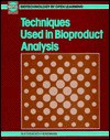 Techniques Used in Bioproduct Analysis - BIOTOL