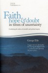 Faith Hope & Doubt in Times of Uncertainty - George Ellis, Backhouse Lecture Committee