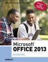 Microsoft Office 2013: Essential (Shelly Cashman) - Misty E. Vermaat