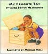 My Favorite Toy - Carole Boston Weatherford