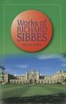 Works of Richard Sibbes - Richard Sibbes