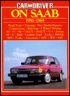 Car and Driver on SAAB, 1956-1985 (Brooklands Road Tests) - R.M. Clarke, Brooklands Book Distribution Ltd.