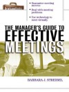 The Manager's Guide to Effective Meetings (Briefcase Books Series) - Barbara J. Streibel