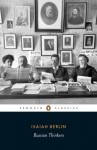 Russian Thinkers (Penguin Classics) - Isaiah Berlin, Aileen Kelly