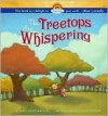 The Treetops Are Whispering - Dandi Daley Mackall