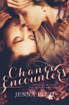 Chance Encounters - Jenna Pizzi