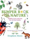 The Bumper Book of Nature - Stephen Moss