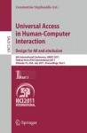 Universal Access in Human-Computer Interaction: Design for All and eInclusion: 6th International Conference, UAHCI 2011, Held as Part of HCI International 2011, Orlando, FL, USA, July 9-14, 2011, Proceedings, Part I - Constantine Stephanidis