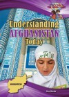 Understanding Afghanistan Today - Don Nardo