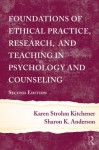 Foundations of Ethical Practice, Research, and Teaching in Psychology - Karen Strohm Kitchener, Sharon K. Anderson