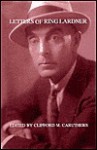 Letters of Ring Lardner - Clifford M. Caruthers