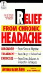 Relief from Chronic Headache (The Dell Medical Library) - Antonia Van Der Meer, Seymour Diamond