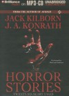 Horror Stories: Twenty-Six Scary Tales - Jack Kilborn, J.A. Konrath