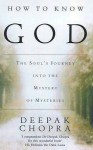 How To Know God - Deepak Chopra