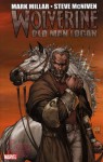 Wolverine Old Man Logan - Mark Millar, Steve McNiven