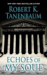 Echoes of My Soul - Robert K. Tanenbaum