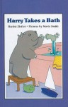 Harry Takes a Bath - Harriet Ziefert, Mavis Smith