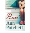 Run - Ann Patchett