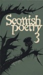 Scottish Poetry 3 - George Bruce, Maurice Lindsay, Edwin George Morgan